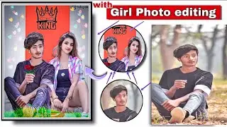 With Girl Photo Editing hard look and best Tricks used || model