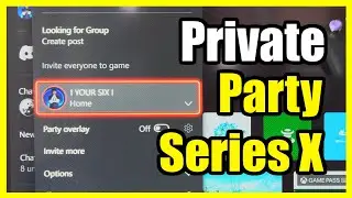 How to Make a Private Party or Invite Only on Xbox Series X (Settings Tutorial)