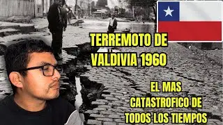 🇵🇪PERUANO REACCIONA A EL TERREMOTO MAS DEVASTADOR DE LA HISTORIA // VALDIVIA 1960
