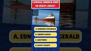 Trivia #248: Famous sunken ship in Great Lakes?