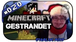 Minecraft Gestrandet #020 - Deutsch German - Wir begr&uuml;&szlig;en FireFlashGamer auf der Insel!