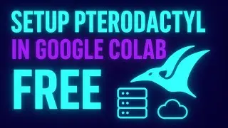 Pterodactyl Panel FREE Hosting on Google Colab For Lifetime