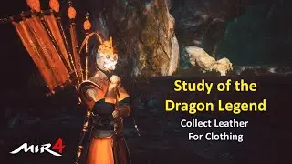 Mir4 Request - Study of the Dragon Legend ( Collect Leather For Clothing )