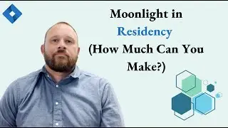 Moonlighting In Residency (How MUCH Money Can You Make?)