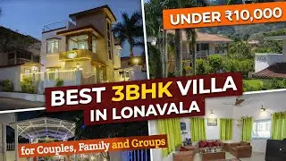 Budget Friendly 3 BHK Villa in Lonavala with Private Pool Under ₹10,000 | Family, Couples & Group