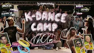 AIGOOLOG | K-DANCE CAMP 2024: от анонса хореографов до вечеринки на яхте