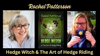 Fika with Vicky - Guest Rachel Patterson - &ldquo;Hedge Witch & The Art of Hedge Riding&rdquo; - Episode 106