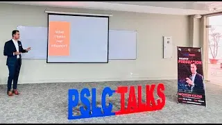 The Art of Persuasion | Dr Syed Mohsin Kazmi | PSLC TALKS SIBAU