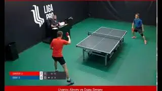 Alexey Uvarov VS Sergey Ogay  Table tennis Russia - Liga Pro 11/11/2021