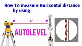 How to measure Horizontal distance by using AUTOLEVEL