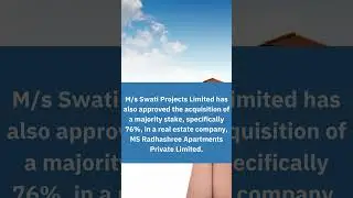 Ms Swati Projects Limited acquire majority stake in MS Radhashree Apartments Private Limited