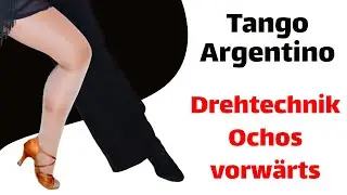 Tango Argentino fortgeschrittene fortgeschrittene  Technik Schritte + Ocho vorw&auml;rts Drehtechnik