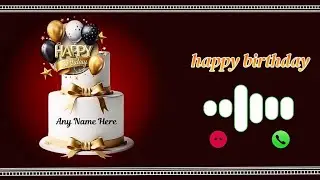 Trending Happy Birthday Ringtone | happy birthday song for status | New Birthday Ringtone | Wishing
