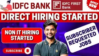 Finally IDFC First Bank Direct Hiring Started | IDFC First Bank Recruitment 2026  | V the Techee
