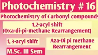 Photochemistry: Rearrangement of beta-gamma unsaturated Carbonyl compounds @NOBLECHEMISTRY 