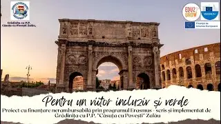 Grădinița Căsuța cu Povești- proiect Erasmus+ &rdquo;Pentru un viitor incluziv și verde&rdquo;, Roma, 2025