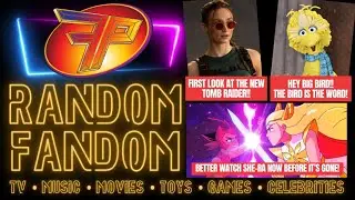 Random Fandom (The Bird is the Word! Just Ask Neca!!)