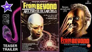 HP Lovecraft's From Beyond &bull; Horror Trailer