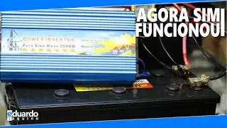 Inversor TSM 2500 watts Agora ficou BOM (Parte 3)