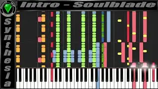 Intro - SoulBlade | Synthesia