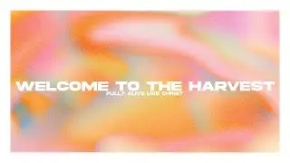 Welcome to The Harvest on Youtube!