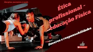 Ética e conduta na Educação Física