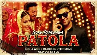 Patola 🔥 | Guru Randhawa | Punjabi Swag Anthem