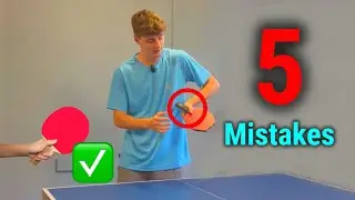 5 Table Tennis MISTAKES and How to Fix Them
