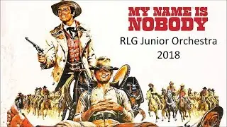 My Name Is Nobody, Soundtrack, Ennio Morricone (RLG Junior Orchestra 2018)