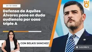 🔴Defensa de Aquiles Álvarez pone en duda audiencia por caso triple A | #MQnoticias, primera emisión.