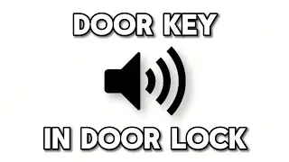 DOOR KEY IN DOOR LOCK 🔊 Sound Effects Online 🔊 FREE Key Music 🔊 MP3 Audio