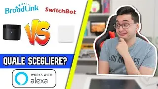 BROADLINK o SWITCHBOT - Qual è il migliore? Quale scegliere?!