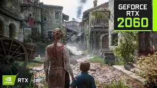 A Plague Tale: Innocence | RTX 2060 + R7 5700X (4K, 1440p, 1080p, все настройки)