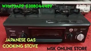 Japanese gas cooking stove best Quality WhatsApp 03118044489
