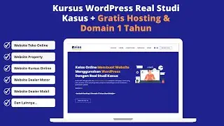 Kursus Wordpress Real Studi Kasus Gratis Hosting dan Domain ? Apa Iya ?