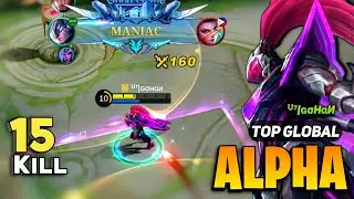 MANIAC! Alpha Best Build 2023 [ Alpha Abyss Skin Gameplay ] By ᵁ⁷|ɢ&sigma;н&alpha;и - Mobile Legends