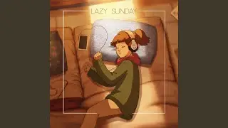 Lazy Sunday