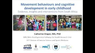 Movement behaviours and cognitive development in early childhood - Dr Catherine Draper