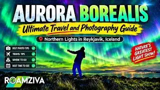 Aurora Borealis in Iceland ❄️ Ultimate Northern Lights Travel & Photography Guide