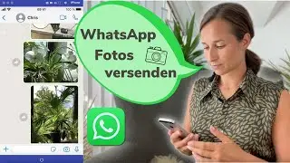 Ein FOTO per WHATSAPP SENDEN und  BEARBEITEN - IPHONE