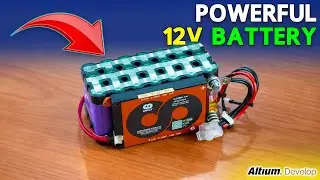 DIY Powerful 12V Battery🔋 Making at Home using 18650 Battery 🔥 Altium Designer Develop
