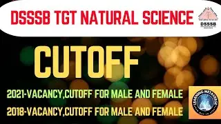 DSSSB CUTOFF for DSSSB TGT NATURAL SCIENCE 2021,2018  #dsssbcutoff #dsssbtgtnaturalscience