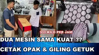 DEBAT ADU KEKUATAN MESIN OPAK DAN MESIN GILING GETHUK OPMECK