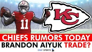 Chiefs Trading For Brandon Aiyuk? Odell Beckham Wants $15 Million? Draft Jalin Hyatt In Round 1?