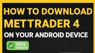 How to Download MetaTrader 4 (MT4) App on Android | Step-by-Step Guide