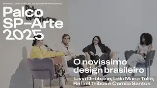Palco SP-Arte: O nov&iacute;ssimo design brasileiro com Livia Debbane, Lola Maria Tulle e mais