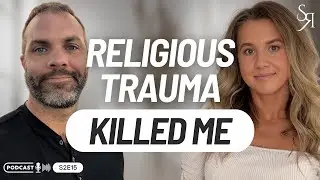 From Pastor to Rock Bottom: Religious Trauma & Reconstructing the Self (S2E15 GUEST)