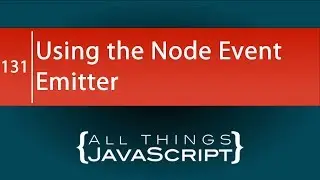 Using the Node Event Emitter