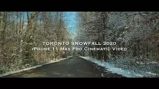 Iphone 11 PRO MAX Cinematic 4k | Toronto Snowfall 2020