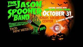 The Jason Spooner Band - Halloween Night at the KTAOS Solar Center in Taos, NM!